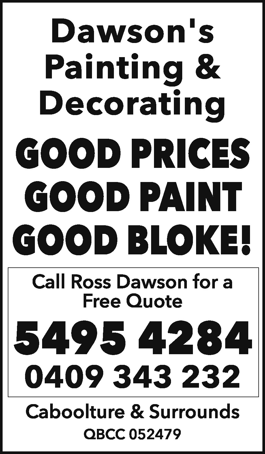 Dawson's Painting and Decorating - Painters & Decorators